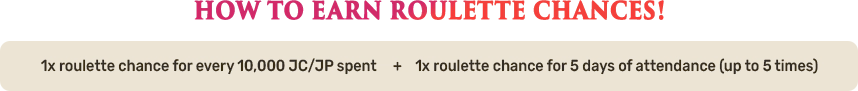 ROULETTE EVENT HOW TO EARN
