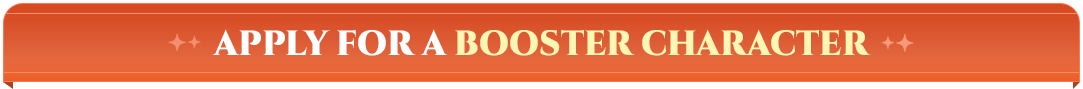 Apply for a booster character