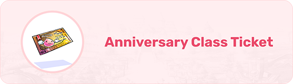 Anniversary Class Ticket