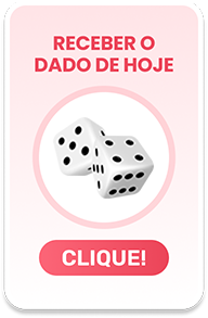 Clique no botão 'Receber o dado de hoje'