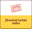 [Evento] Cartão Kafra