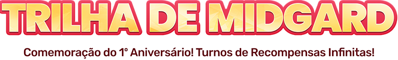 Trilha de Midgard_Comemoração do 1º Aniversário! Turnos de Recompensas Infinitas!