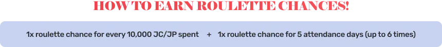 ROULETTE EVENT HOW TO EARN