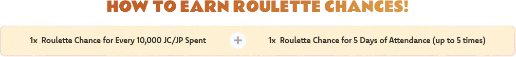ROULETTE EVENT HOW TO EARN
